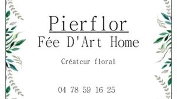 Revendeur Lyon PIERFLOR Fée D'Art Home