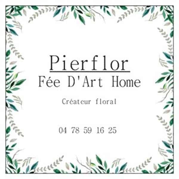 Revendeur Lyon PIERFLOR Fée D'Art Home